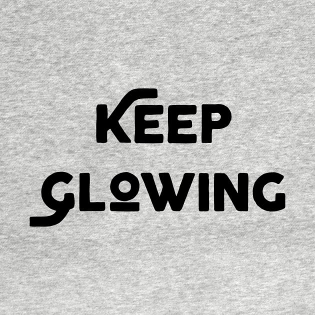Keep Glowing by Jitesh Kundra